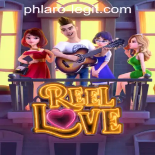 Exploring the World of ReelLove: Is It Legit for PH Laro?