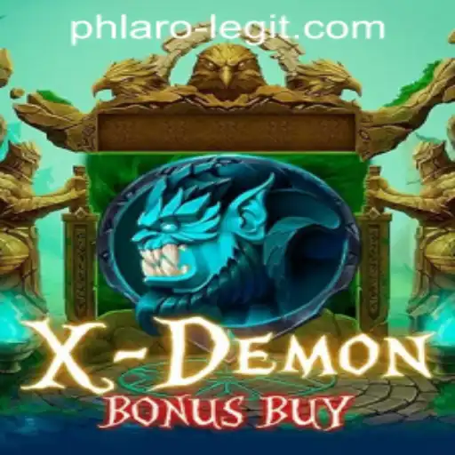 XDemonBonusBuy: Unveiling the Exciting World of the Popular Game and Its Legitimacy in the Philippines